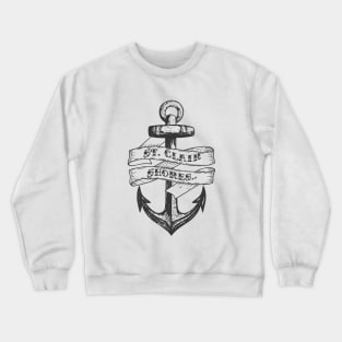 St. CLAIR SHORES anchors away! Crewneck Sweatshirt